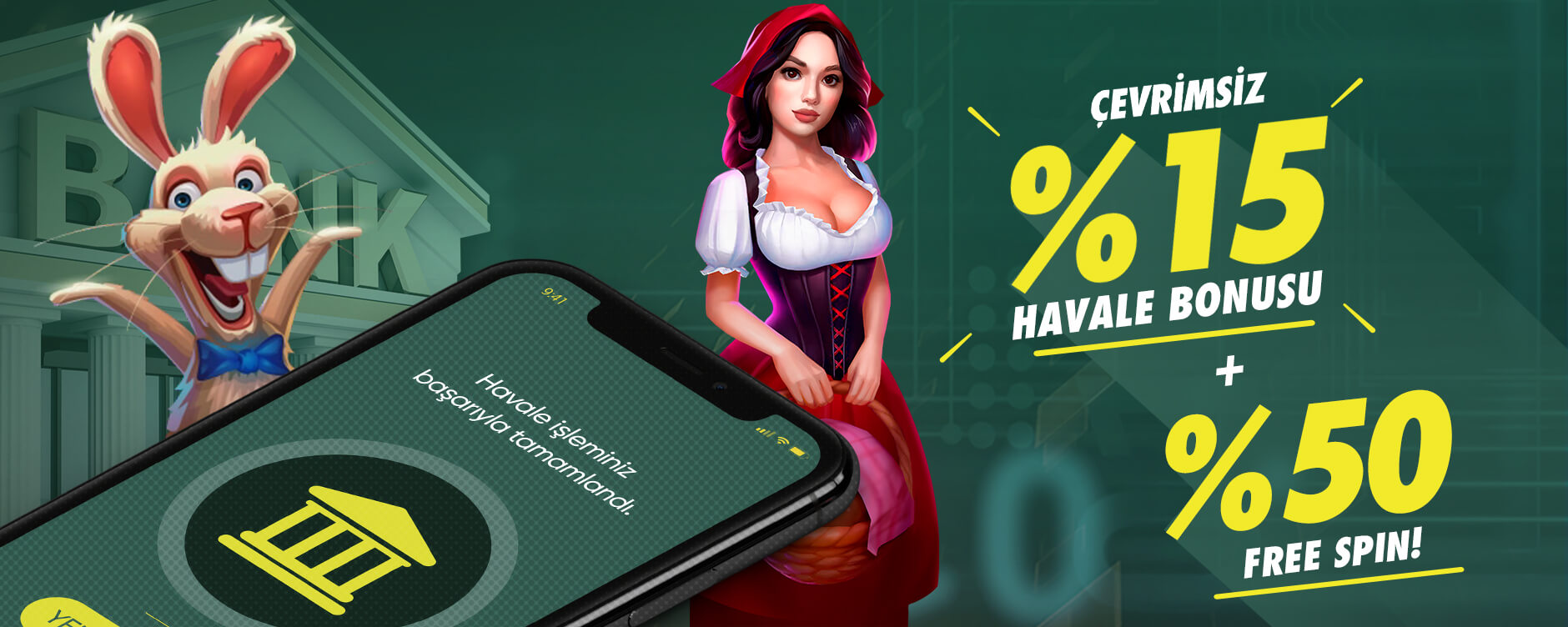 %15 ÇEVRİMSİZ HAVALE BONUSU - %50 FREESPIN 2 01 15 havale